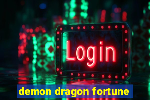 demon dragon fortune